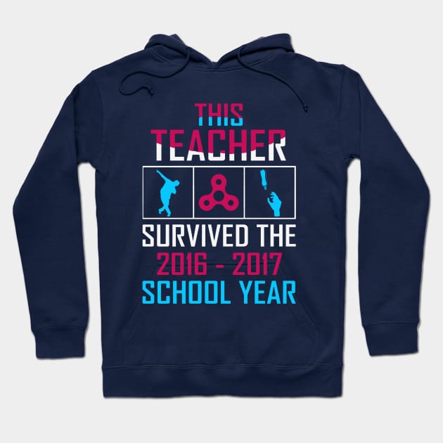 This Teacher survived the 2016 2017 Hoodie by rajibsawami